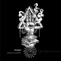 Breger - Books Of Conflict (out now!)