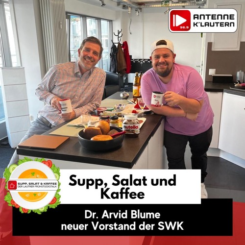 Stream 4. Supp, Salat & Kaffee - SWK - Vorstand - Dr. Blume by Antenne ...