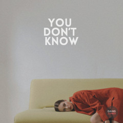 You Don't Know