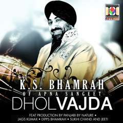 Mitran Da Dhol Vajda (Play It Loud & Proud Mix)