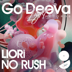 LIORi "No Rush" (Out On Go Deeva Light Records)