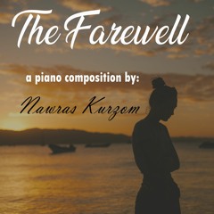 The Farewell: a piano piece by Nawras Kurzom