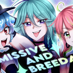 Submissive & Breedable / @moniibagel x ‪@baovtuber‬ x ‪@sliceoftoma‬【Smosh Cover】