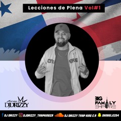 LECCIONES DE PLENA VOL#1 - DJ DRIZZY