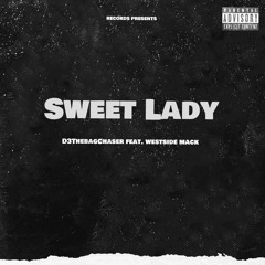 Sweet Lady (feat. Westside Mack)