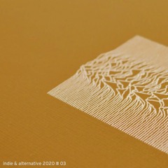 Indie & alternative 2020 # 03