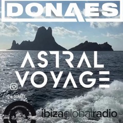 DONAES #326 - ASTRAL VOYAGE RADIO SHOW