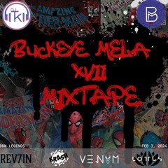 The Official 2024 Buckeye Mela Mixtape - DJ TK (Feat. V3N0M, LOTUS, Rev7in & KRASH)