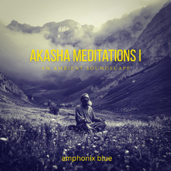 Akasha Meditation I