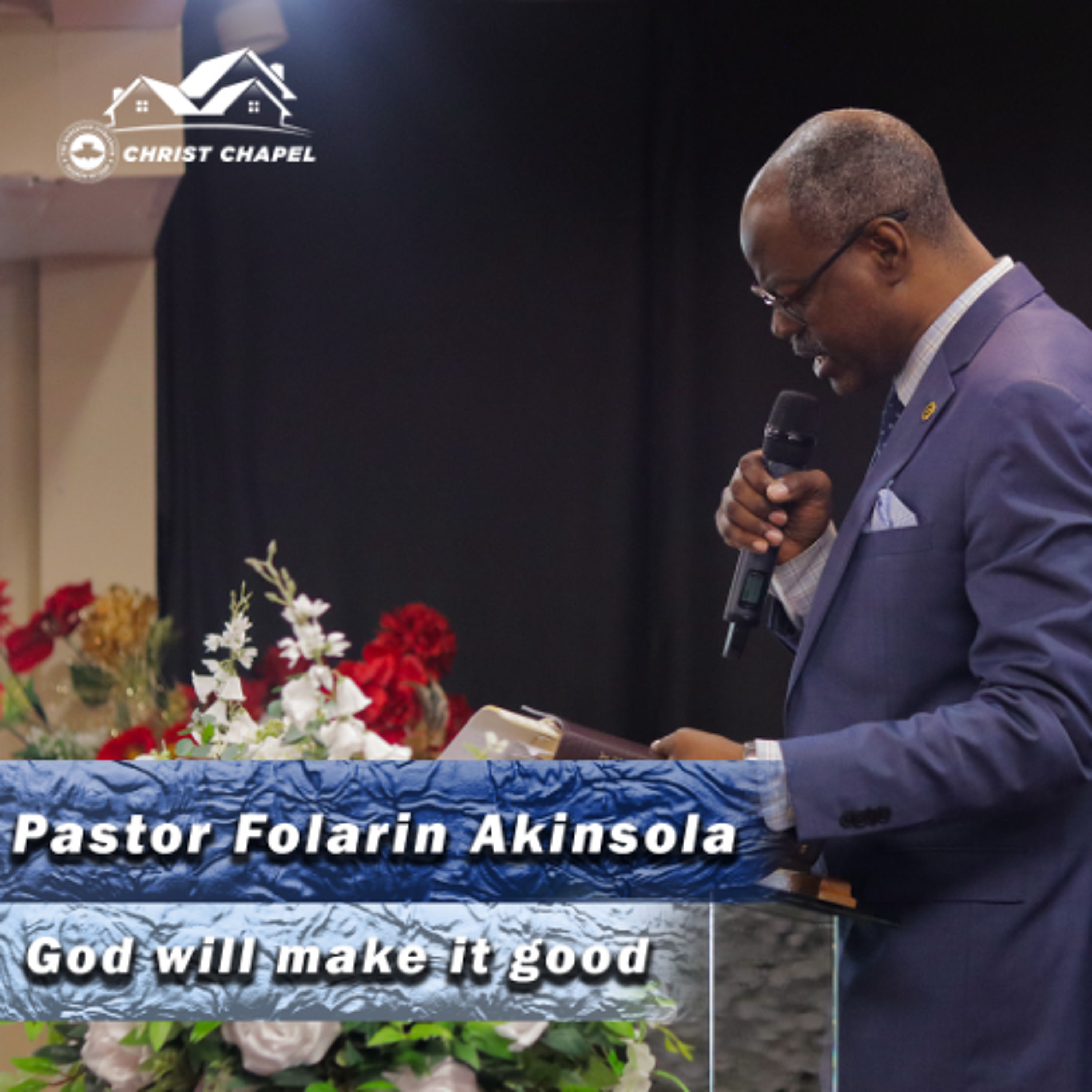 God will make it good | Pastor Folarin Akinsola | March 16, 2025 episode artwork