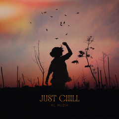 Just Chill