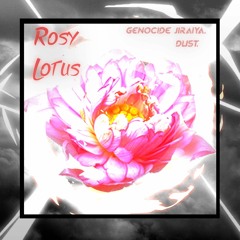 Rosy Lotus w/ Genocide Jiraiya