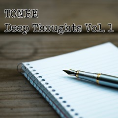 Tonbe - Deep Thoughts Vol. 1