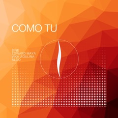 SINE, Edward Maya, Vika Jigulina - COMO TU feat. Aldo (Official Single)