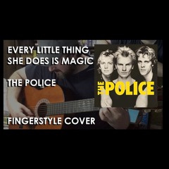 Every Little Thing She Does Is Magic (The Police) - Fingerstyle Cover