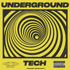 Underground Tech [Sample Pack + Kits]