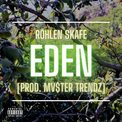 Eden (prod. MV$TER TRENDZ)