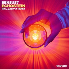 Bensus7 - Echostein [Sanille Recordings]