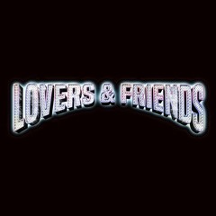 Lovers And Friends Remx