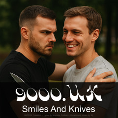 Smiles and Knives