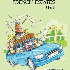 Download ⚡️ (PDF) Fat Dogs and French Estates  Part 1 - LARGE PRINT