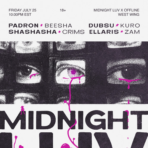 Midnight Luv x Offline 7-25-25
