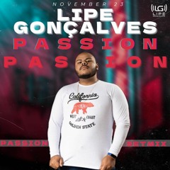 DJ Lipe Gonçalves PASSION SETMIX