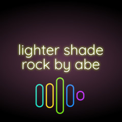 Lighter Shade Rock