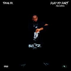 Play My Part - Prod Hanzo