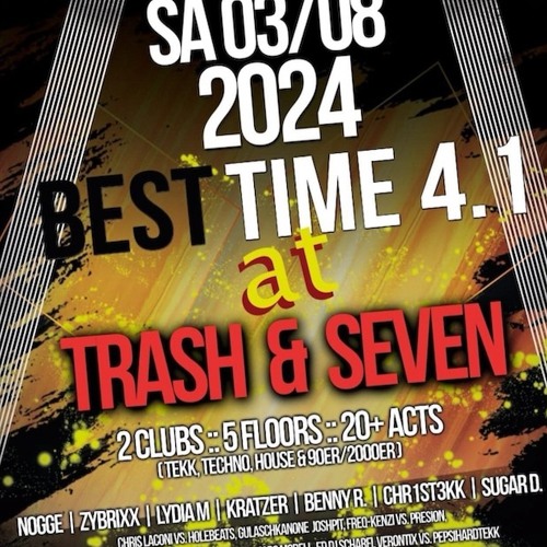 Download Video: ZYBRIXX & KNALLER - Best Time 4.1 Trash Gera 03/08/24