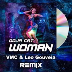 Doja Cat WOman - VMC, Leo Gouveia Remix