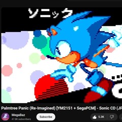 Palmtree Panic Re - Imagined YM2151 SegaPCM - Sonic CD JP - [ Mp3.tools ]