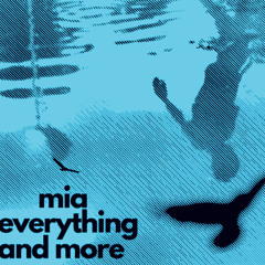 Everything and more (Out Now)