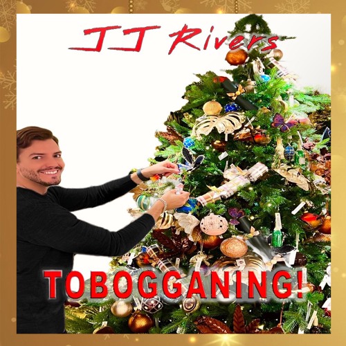 Tobogganing! (Official Single) - JJ Rivers