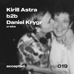 accepted. 019 | Kirill Astra b2b Daniel Krygr
