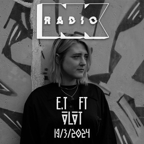 NK Radio w. E.T ft VLVT 19/3/24