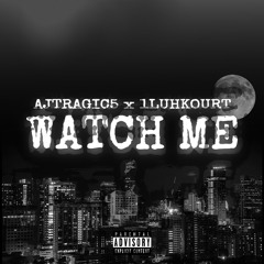 lilajtragix5 x 1luhkourt - Watch Me