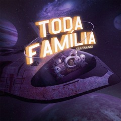 Gui Takaki|Toda Família (Dolby Atmos)