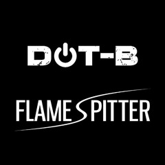 Dot-B & Flamespitter - What The Hell