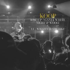 RISE UP x WHATEVER YOU LIKE