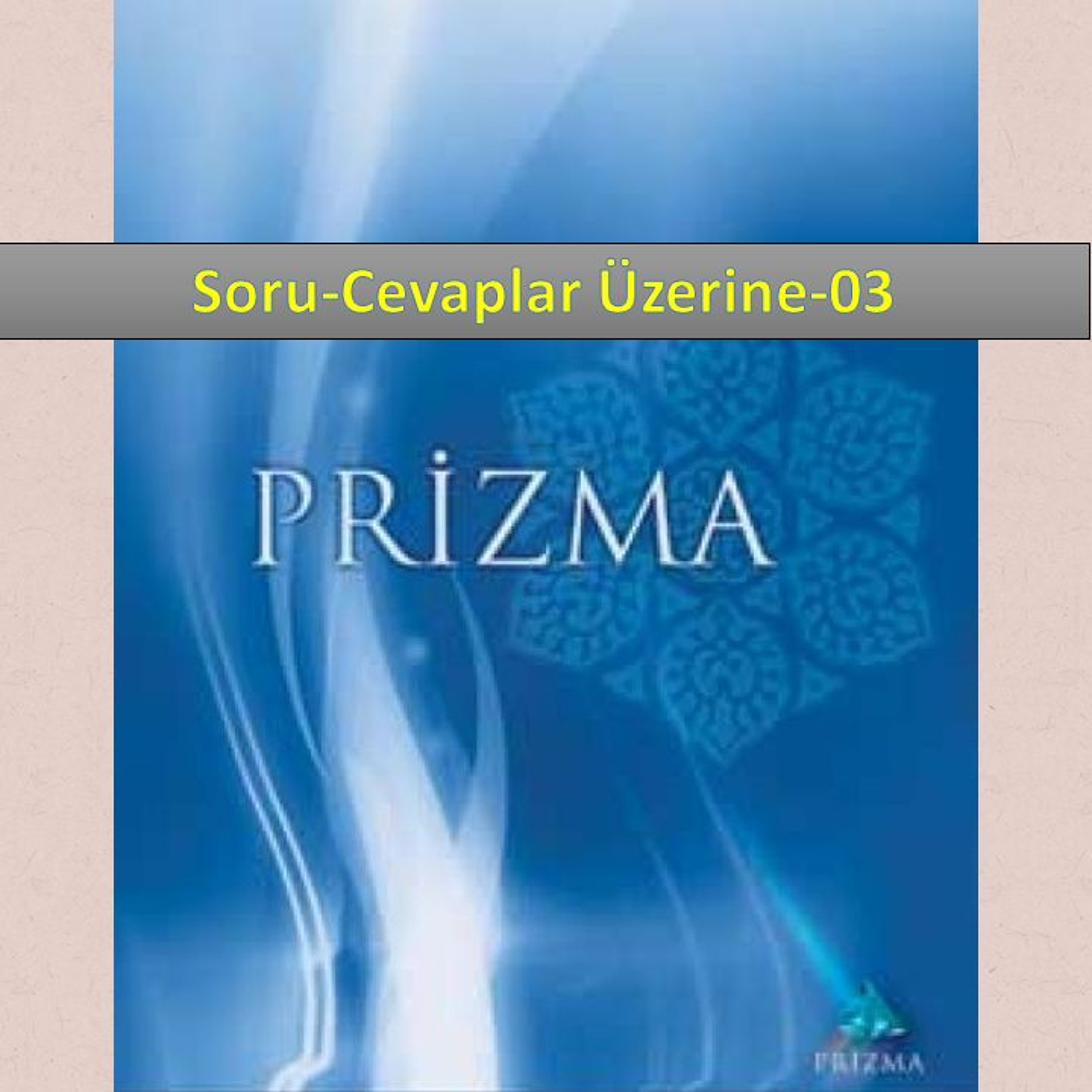 Prizma c10 (Sohbet Atmosferi)-s020 - M. Fethullah Gülen Hocaefendi (rh) episode artwork