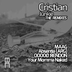 Cristian - Junkie (OOOOØ ЯENDON Remix) [Underground BeatCode Records]