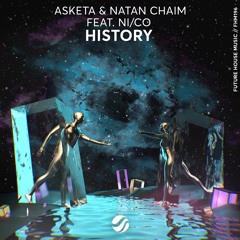 Asketa & Natan Chaim - History (feat. Ni/Co)