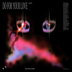 Do For Your Love x Inner Smile - Notre Dame x Joezi & Coco (CHIARA Edit)