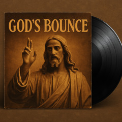 God's Bounce - ZzZ Remix
