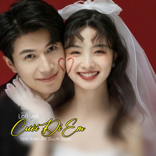 Cưới Đi Em (Lo-Fi)