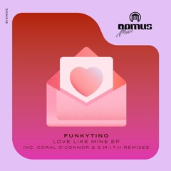 Funkytino - Love Like Mine EP