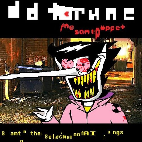 [Detarune :The! Sams puppet -S amto theselesmeaen ofaIlu ngs