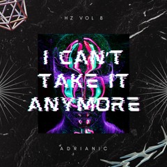 [FREE DOWNLOAD] Adrianic - I Can't Take It Anymore (Extended Mix)
