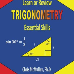 [Download] PDF 📨 Learn or Review Trigonometry: Essential Skills (Step-By-Step Math T